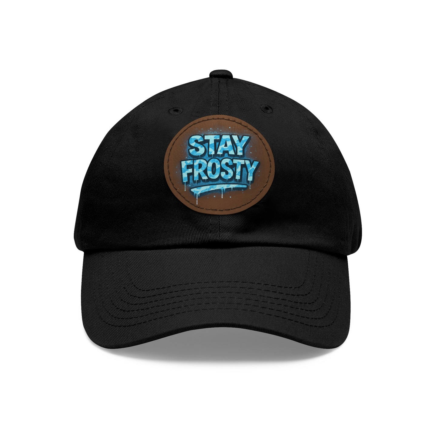 Stay Frosty Dad Hat (BWC)
