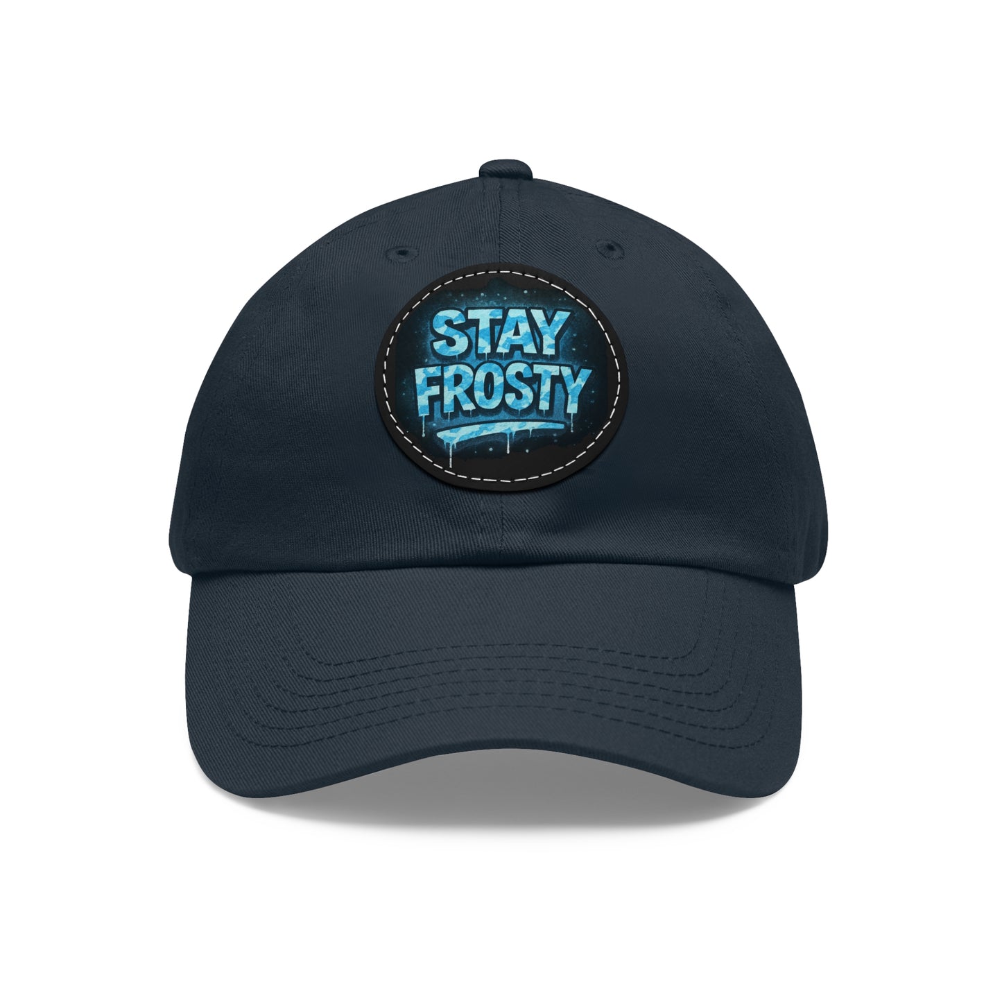 Stay Frosty Dad Hat (BWC)