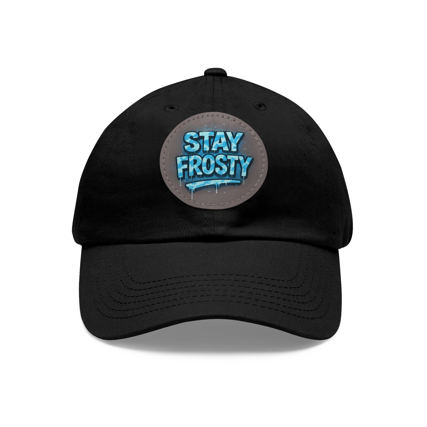 Stay Frosty Dad Hat (BWC)
