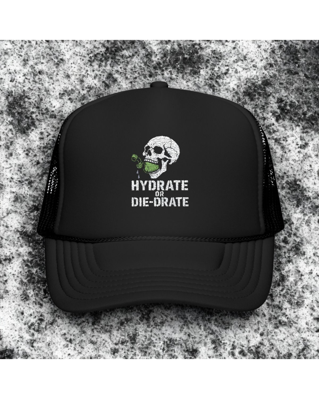 Hydrate or Die-drate Trucker Hat
