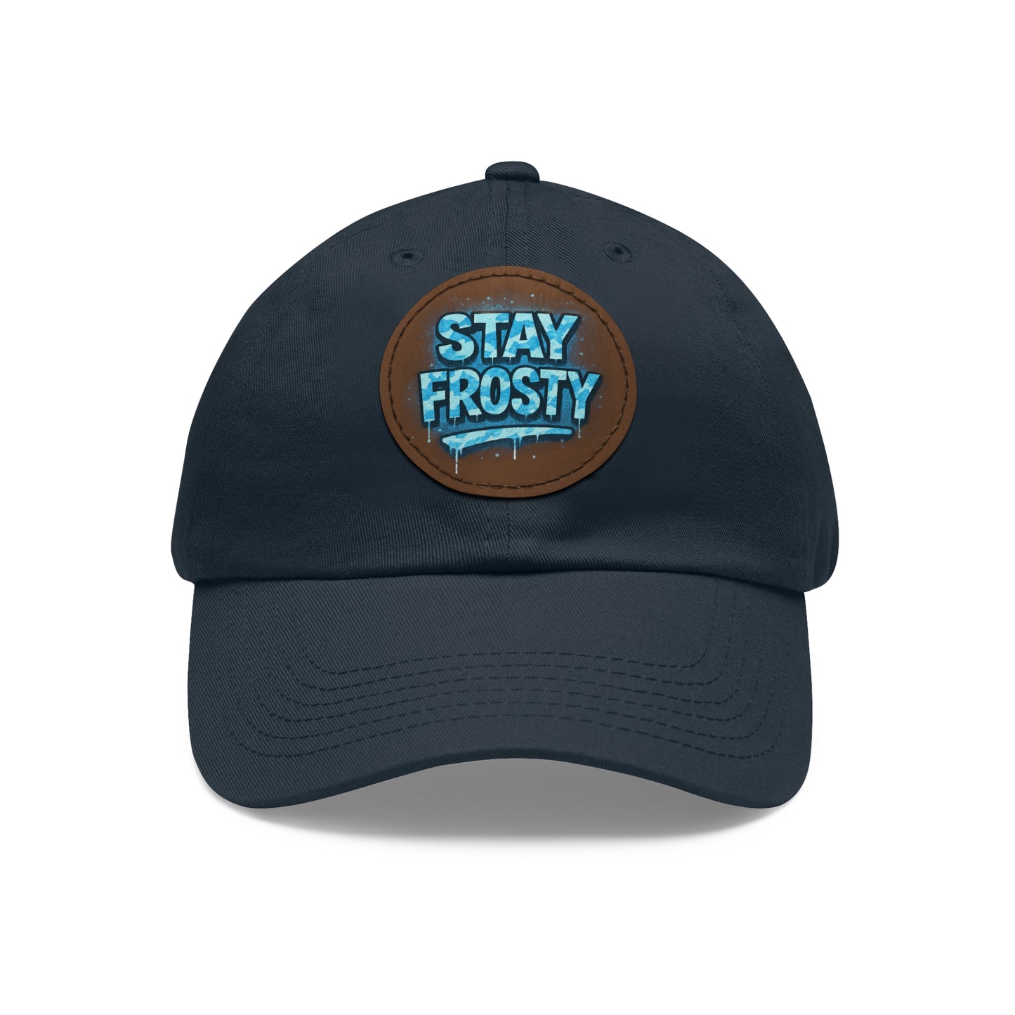 Stay Frosty Dad Hat (BWC)