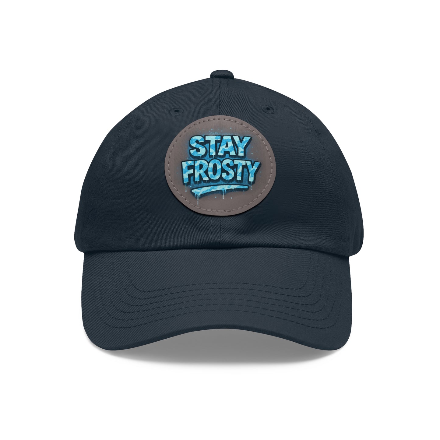 Stay Frosty Dad Hat (BWC)
